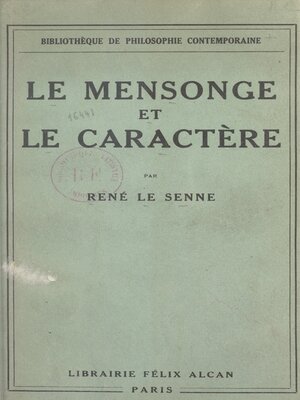 cover image of Le mensonge et le caractère